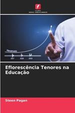 Eflorescencia Tenores na Educacao