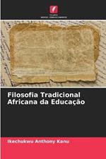 Filosofia Tradicional Africana da Educacao