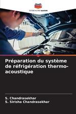 Preparation du systeme de refrigeration thermo-acoustique