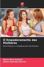 O Empoderamento das Mulheres