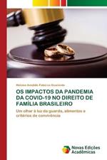 OS Impactos Da Pandemia Da Covid-19 No Direito de Familia Brasileiro