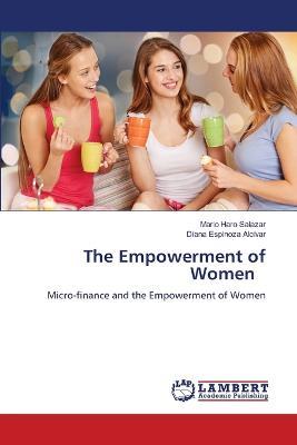 The Empowerment of Women - Mario Haro Salazar,Diana Espinoza Alcivar - cover
