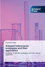 N-based heterocyclic analogues and their application