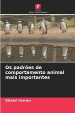 Os padroes de comportamento animal mais importantes