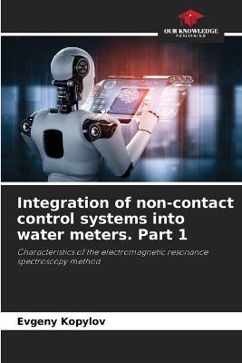 Integration of non-contact control systems into water meters. Part 1 - Evgeny Kopylov - cover