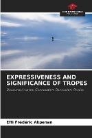 Expressiveness and Significance of Tropes