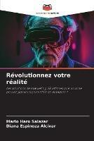 Revolutionnez votre realite