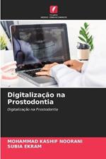 Digitalizacao na Prostodontia