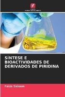 Sintese E Bioactividades de Derivados de Piridina - Faiza Saleem - cover