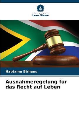 Ausnahmeregelung fur das Recht auf Leben - Habtamu Birhanu - cover