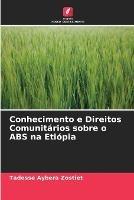 Conhecimento e Direitos Comunitarios sobre o ABS na Etiopia