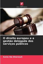 O direito europeu e a gestao delegada dos servicos publicos