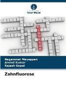 Zahnfluorose - Nagammai Meyappan,Arvind Kumar,Rajesh Gopal - cover