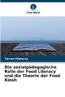 Die sozialpadagogische Rolle der Food Literacy und die Theorie der Food Kinsh