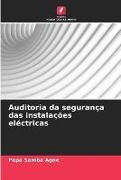 Auditoria da seguranca das instalacoes electricas - Papa Samba Agne - cover