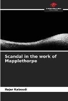 Scandal in the work of Mapplethorpe