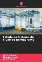 Estudo do Sistema de Fluxo de Refrigerante - Ankit Agarwal,Chandan Kumar,Amit Jhalani - cover