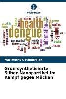 Grun synthetisierte Silber-Nanopartikel im Kampf gegen Mucken