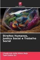 Direitos Humanos, Justica Social e Trabalho Social