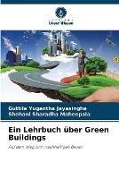 Ein Lehrbuch uber Green Buildings