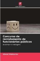 Concurso de recrutamento de funcionarios publicos - Alexei Maksurov - cover