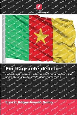 Em flagrante delicto - Ernest Roger Awono Nomo - cover