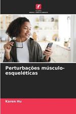 Perturbacoes musculo-esqueleticas