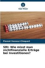 Sri: Wie misst man nichtfinanzielle Ertrage bei Investitionen?