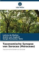 Taxonomische Synopse von Sorocea (Moraceae)