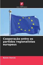 Cooperacao entre os partidos regionalistas europeus