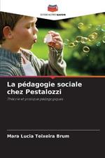 La pedagogie sociale chez Pestalozzi