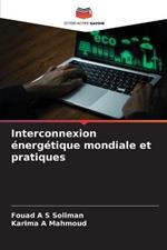 Interconnexion energetique mondiale et pratiques