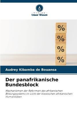 Der panafrikanische Bundesblock - Audrey Kibamba de Bouansa - cover