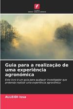 Guia para a realizacao de uma experiencia agronomica