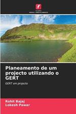 Planeamento de um projecto utilizando o GERT