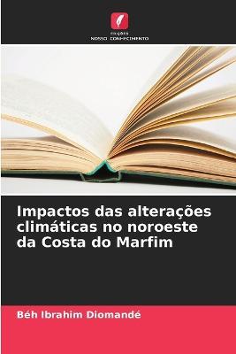 Impactos das alteracoes climaticas no noroeste da Costa do Marfim - Beh Ibrahim Diomande - cover