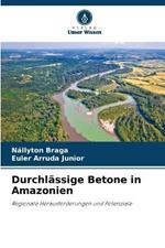 Durchlassige Betone in Amazonien