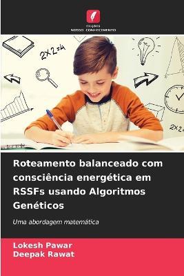 Roteamento balanceado com consciencia energetica em RSSFs usando Algoritmos Geneticos - Lokesh Pawar,Deepak Rawat - cover