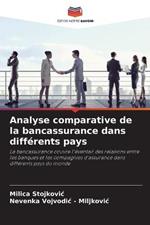 Analyse comparative de la bancassurance dans differents pays