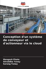 Conception d'un systeme de convoyeur et d'actionneur via le cloud