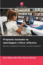 Proposta baseada na abordagem critica reflexiva