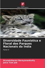 Diversidade Faunistica e Floral dos Parques Nacionais da India