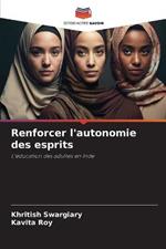 Renforcer l'autonomie des esprits