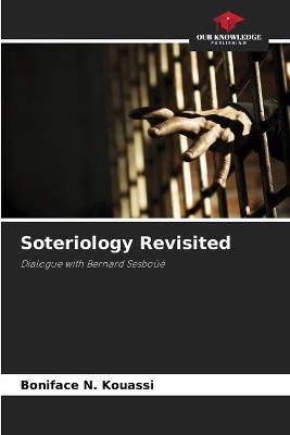 Soteriology Revisited - Boniface N Kouassi - cover