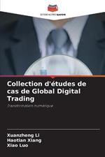 Collection d'etudes de cas de Global Digital Trading