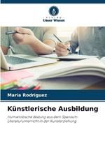 Künstlerische Ausbildung