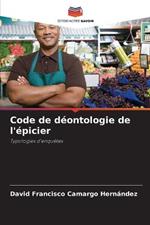 Code de deontologie de l'epicier