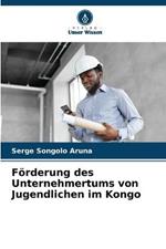 Foerderung des Unternehmertums von Jugendlichen im Kongo