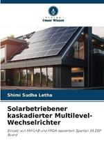 Solarbetriebener kaskadierter Multilevel-Wechselrichter
