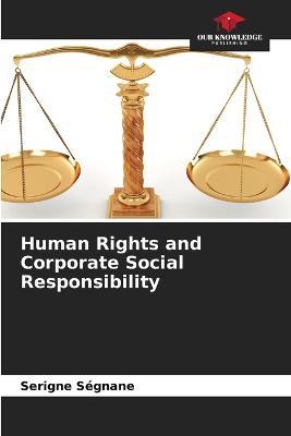 Human Rights and Corporate Social Responsibility - Serigne Segnane - cover